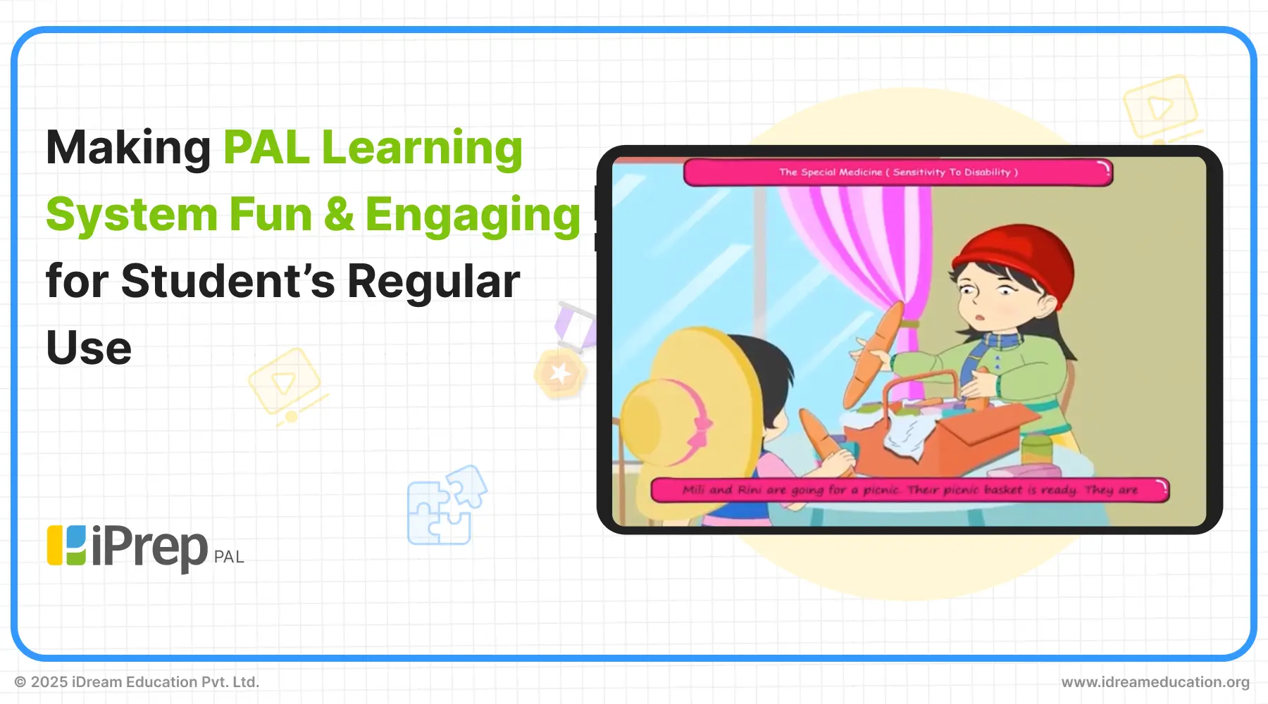 How to Make the PAL Learning System Fun and Engaging for the Students to Use Regularly?